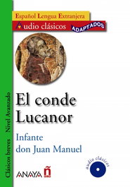 El conde Lucanor, Don Juan Manuel - ANAYA