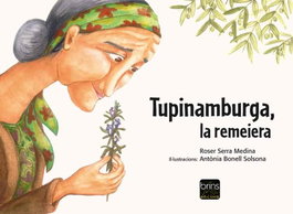 Tupinamburga, la remeiera, Roser Serra Medina - BRINS EDICIONS