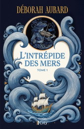 CITY EDITION, L'intrépide des mers