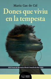 Dones que viviu en la tempesta, Maria Gas de Cid - PAGES EDITORS