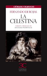 La Celestina, Fernando de Rojas - CASTALIA EDITORIAL