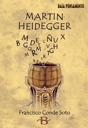 Martin Heidegger, Francisco Conde Soto - BAIA PENSAMENTO