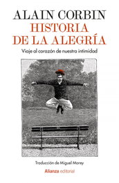 Historia de la alegría, Alain Corbin - ALIANZA