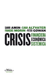 Crisis financiera económica sistémica, VV.AA - MAIA