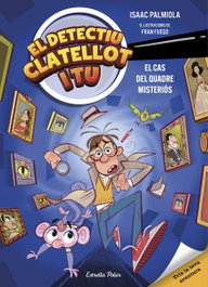 ESTRELLA POLAR, Detectiu Clatellot i tu 1. El cas del quadre misteriós - Isaac Palmiola