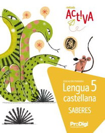 TEIDE, Saberes. Lengua castellana 5 EP - Activa. ProDigi