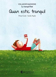 Quan estic tranquil, Mireia Canals - SALVATELLA