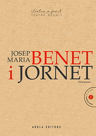 Josep Maria Benet i Jornet - (CAT).JOSEP MARIA BENET I JORNET.(TEXTOS A PART) Forte, AROLA EDITORS