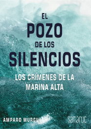 SAMARUC, El pozo de los silencios, Amparo Murgui - SAMARUC