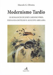 Modernismo Tardio, Marcelo G. Oliveira - EDIÇOES COLIBRI