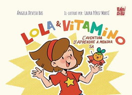 Babidi-bu Libros, Lola i vitamino - Babidi-bu Libros
