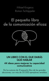ALIENTA, El pequeño libro de la comunicación eficaz, Mikael Krogerus; Roman Tschappeler - ALIENTA