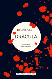 EDITORIAL ALMA, Drácula, Bram Stoker - EDITORIAL ALMA