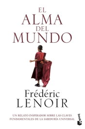 El alma del mundo, Frédéric Lenoir - Booket