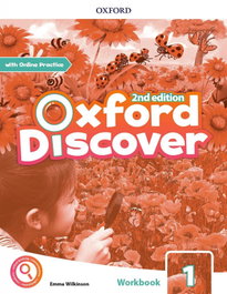 OXFORD UNIVERSITY PRESS, OXFORD DISCOVER 1 PRIMARY WORKBOOK WITH ONLINE PRACTICE SECOND EDITION, Wilkinson, Enma - OXFORD UNIVERSITY PRESS