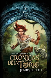 Crónicas de la Torre IV. Fenris, el elfo, Laura Gallego García - SM
