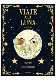Asturlibros & Noroeste, S.L VIAJE A LA LUNA