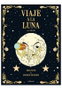 Asturlibros & Noroeste, S.L VIAJE A LA LUNA