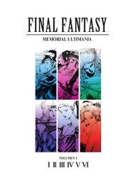 Final Fantasy: Memorial Ultimania Volumen 01. I-VI, VV AA - NORMA EDITORIAL