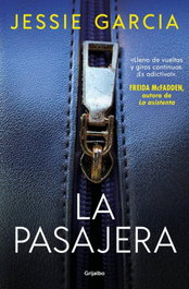 La pasajera, Jessie Garcia - GRIJALBO