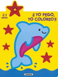 SUSAETA EDICIONES, ¡Yo pego, yo coloreo! 2-3 años