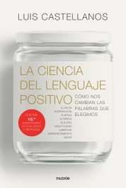 PAIDOS, La ciencia del lenguaje positivo, Luis Castellanos