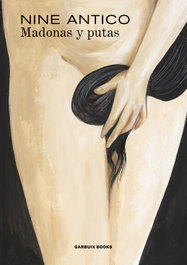 Madonas y putas, Nine Antico - GARBUIX BOOK