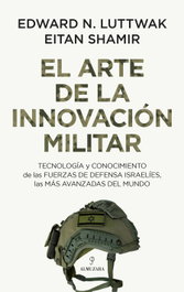 El arte de la innovación militar, Edward N. Luttwak - ALMUZARA EDITORIAL