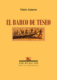 El barco de Teseo, Ginés Aniorte - RENACIMIENTO EDITORIAL
