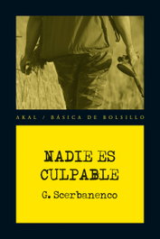 Nadie es culpable, Giorgio Scerbanenco - AKAL