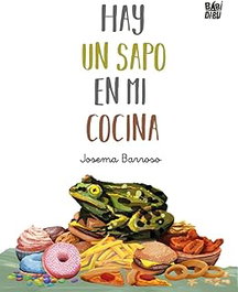 Hay un sapo en mi cocina, Josema Barroso - BABIDI-BU
