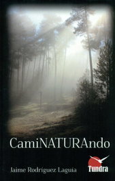Caminaturando, Jaime Rodriguez Laguia - TUNDRA