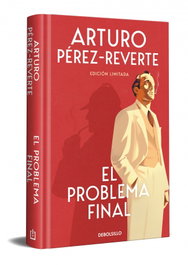 El problema final, Arturo Pérez-Reverte - DEBOLSILLO