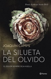 La silueta del olvido, Joaquín Camps - PLANETA