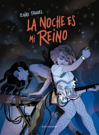 Astronave La noche es mi reino, Claire Fauvel - Astronave