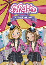 DESTINO INFANTIL, Las Ratitas 10. La magia está en ti - Las Ratitas