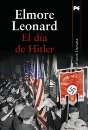 El día de Hitler, Elmore Leonard - Alianza Editorial
