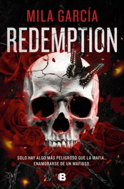 Redemption (Almas Letales 1), Mila García - EDICIONES B