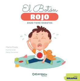 CARAMBUCO El botón rojo. Enzo tiene rabietas
