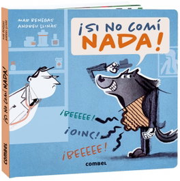 COMBEL, ¡SI NO COMÍ NADA! - Benegas Ortiz, María Del Mar