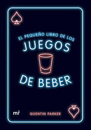 MARTINEZ ROCA El pequeño libro de los juegos de beber