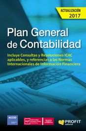 PROFIT, Plan General de Contabilidad (Actualización 2017) - VV.AA.