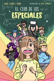 El Club de los Especiales, Jordi Sierra i Fabra - ANAYA