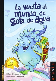 NIVOLA, La vuelta al mundo de Gota de Agua - Rafael Ortega de la Cruz