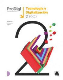 TEIDE, Cuaderno ProDigi. Tecnología y digitalización 2 ESO