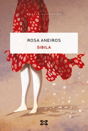 Sibila, Rosa Aneiros - XERAIS