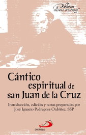 Cántico espiritual, San Juan de la Cruz - SAN PABLO EDITORIAL