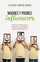 Madres y padres influencers, Eva Bach y Montse Jiménez - GRIJALBO