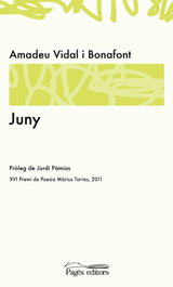 Juny, Amadeu Vidal i Bonafont - PAGES EDITORS