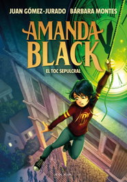 B DE BLOK, El toc sepulcral - Juan Gómez-Jurado/Bárbara Montes